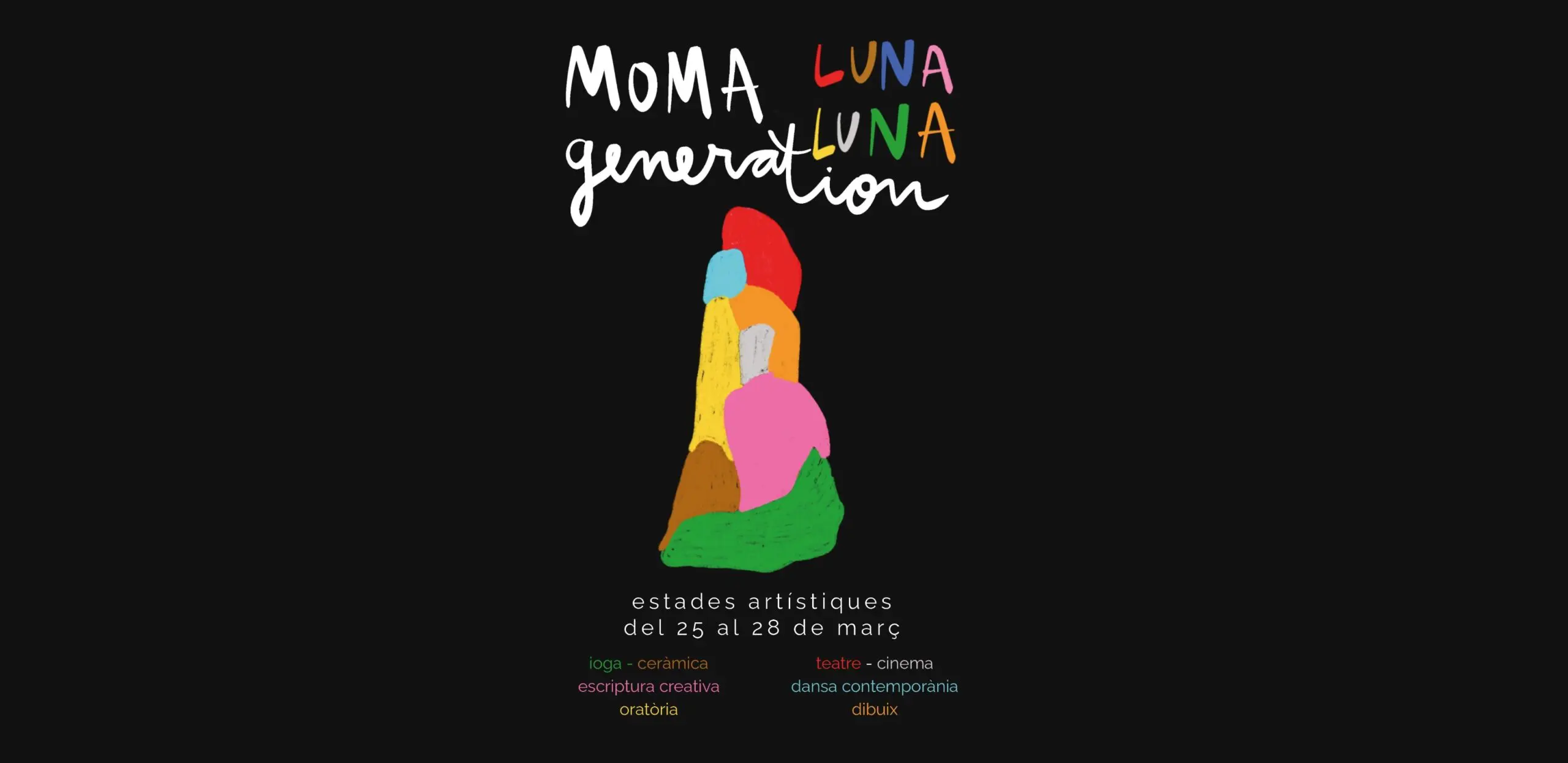 Moma New School - Estades artístiques de Setmana Santa: MOMA LUNA LUNA GENERATION - luna luna web scaled